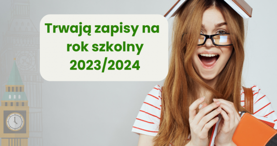Trwają zapisy na rok szkolny 20232024